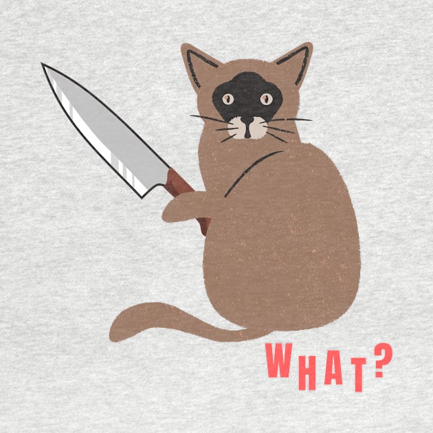 What? Murderous Cat Funny Design for Cat Lovers by nathalieaynie